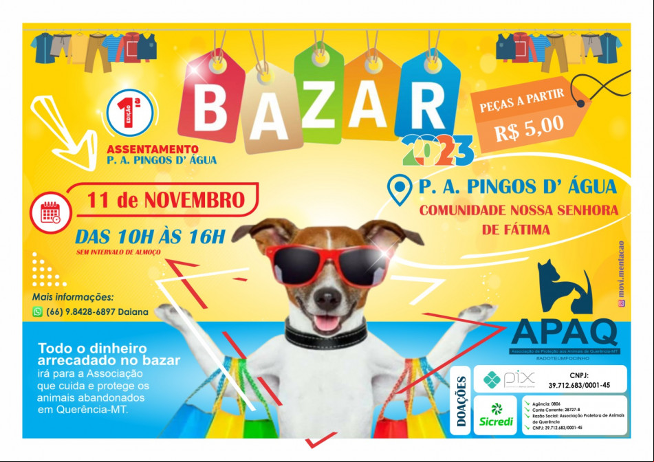 Vem aí 1º Bazar da APAQ no P.A Pingos D'Agua - Ajude a Causa Animal