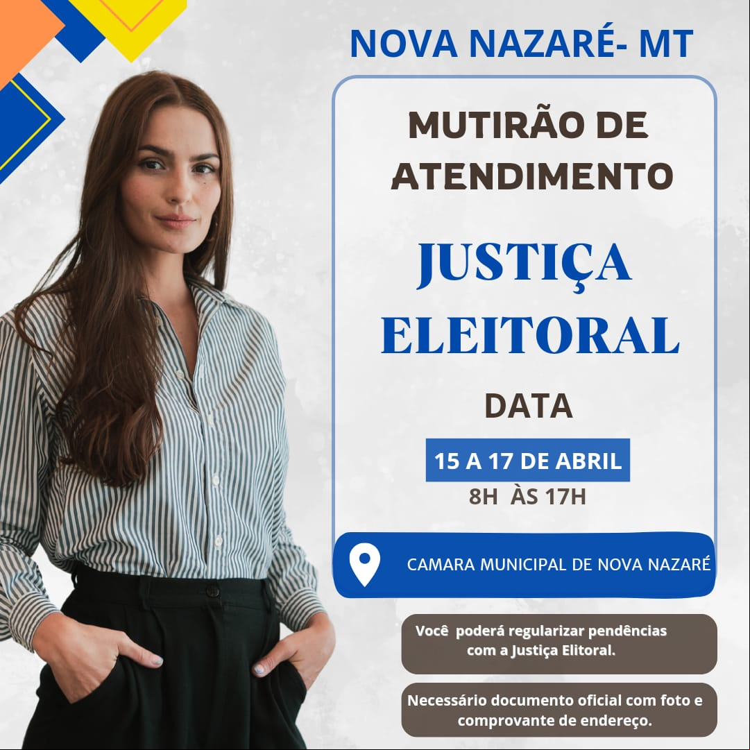 Mutirão Eleitoral em Nova Nazaré: Regularize sua s ituação entre 15 e 17 de Abril