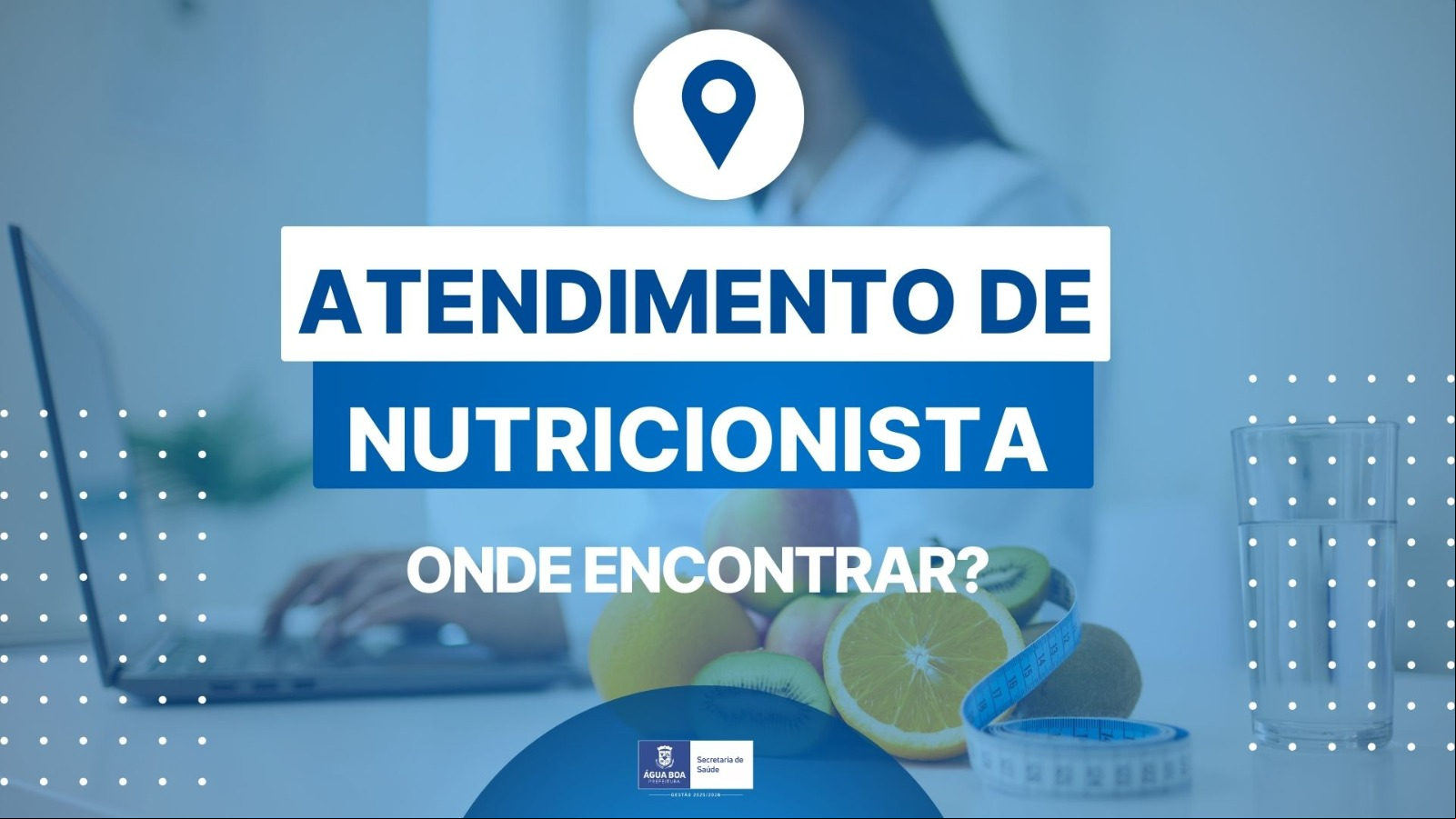 Atendimento de nutricionista nas unidades de saúde do município